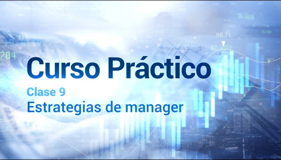 Clase 9. Estrategias de manager